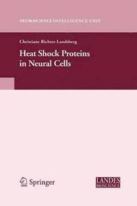 bokomslag Heat Shock Proteins in Neural Cells