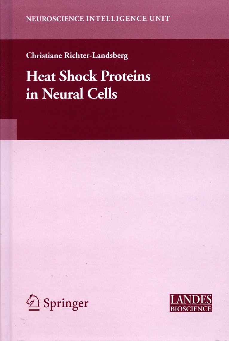 Christiane Richter-Landsberg - Heat Shock Proteins in Neural Cells, Häftad