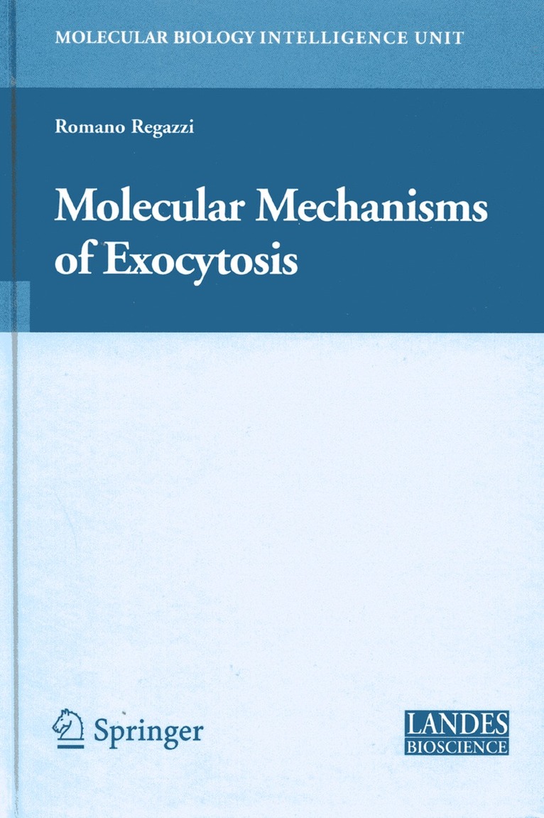 Romano Regazzi - Molecular Mechanisms of Exocytosis, Häftad