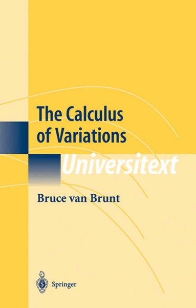 Bruce van Brunt - Calculus of Variations, Häftad