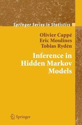 Olivier Cappé, Eric Moulines, Tobias Ryden - Inference in Hidden Markov Models, Häftad