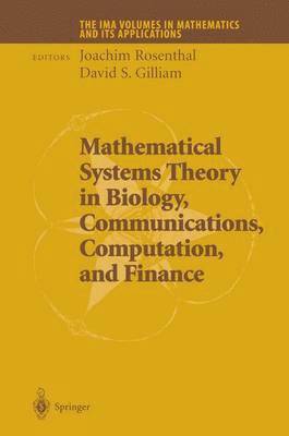 bokomslag Mathematical Systems Theory in Biology, Communications, Computation and Finance