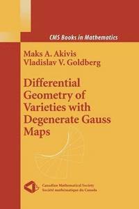 bokomslag Differential Geometry of Varieties with Degenerate Gauss Maps