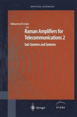 Mohammad N. Islam - Raman Amplifiers for Telecommunications 2, Häftad