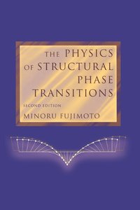 bokomslag The Physics of Structural Phase Transitions