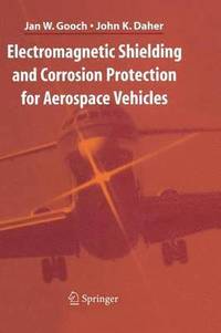 bokomslag Electromagnetic Shielding and Corrosion Protection for Aerospace Vehicles