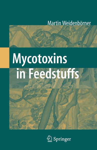 bokomslag Mycotoxins in Feedstuffs