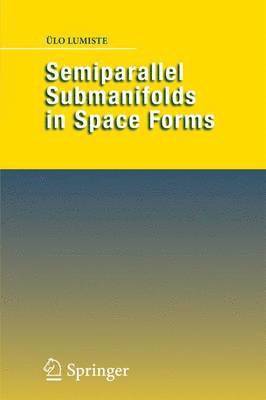 Semiparallel Submanifolds in Space Forms 1