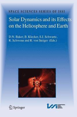 Solar Dynamics and its Effects on the Heliosphere and Earth 1