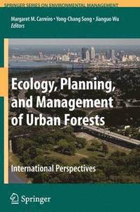 bokomslag Ecology, Planning, and Management of Urban Forests