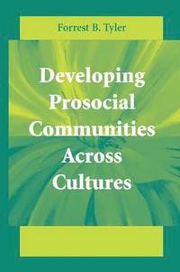 bokomslag Developing Prosocial Communities Across Cultures