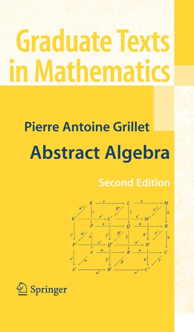 Pierre Antoine Grillet - Abstract Algebra, Häftad