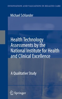 bokomslag Health Technology Assessments by the National Institute for Health and Clinical Excellence