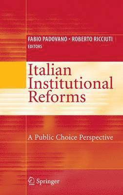 bokomslag Italian Institutional Reforms: A Public Choice Perspective