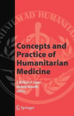 Concepts and Practice of Humanitarian Medicine 1