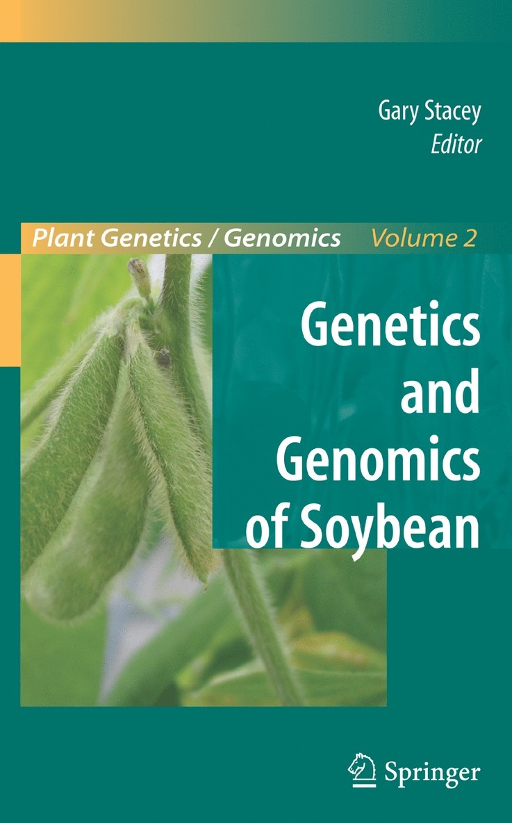 Gary Stacey - Genetics and Genomics of Soybean, Häftad