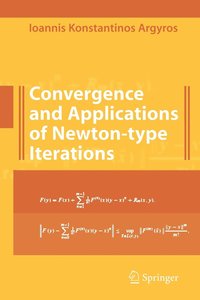 bokomslag Convergence and Applications of Newton-type Iterations