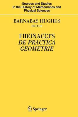 Barnabas Hughes - Fibonacci's De Practica Geometrie, Häftad