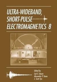 bokomslag Ultra-Wideband Short-Pulse Electromagnetics 8
