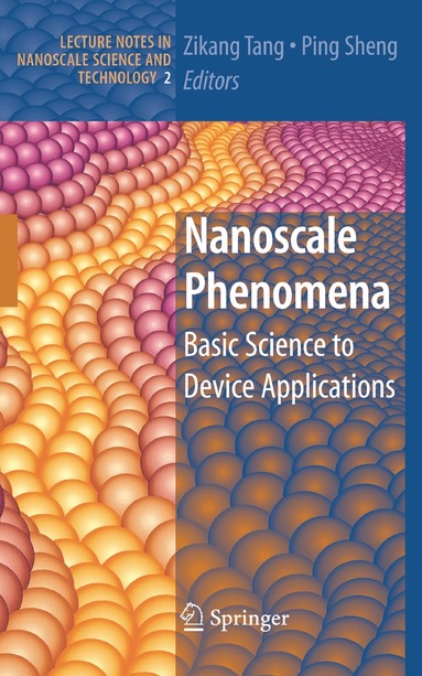 Zikang Tang, Ping Sheng - Nanoscale Phenomena, Häftad