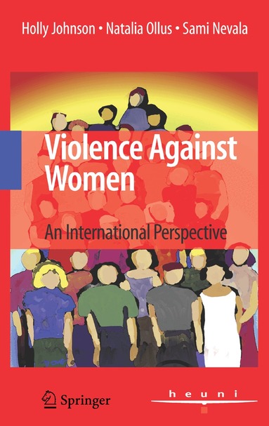 Holly Johnson, Natalia Ollus, Sami Nevala - Violence Against Women, Häftad