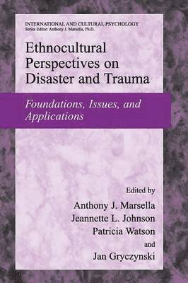 Ethnocultural Perspectives on Disaster and Trauma 1