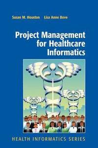bokomslag Project Management for Healthcare Informatics