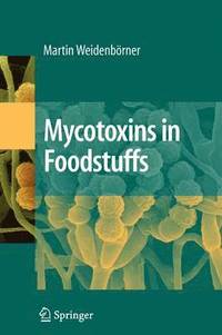 bokomslag Mycotoxins in Foodstuffs