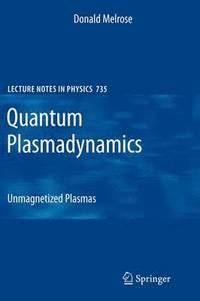 bokomslag Quantum Plasmadynamics