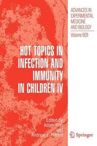 bokomslag Hot Topics in Infection and Immunity in Children IV