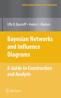 bokomslag Bayesian Networks and Influence Diagrams: A Guide to Construction and Analysis