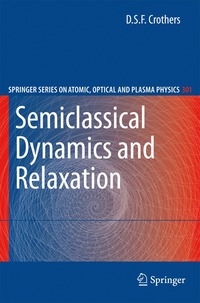 bokomslag Semiclassical Dynamics and Relaxation