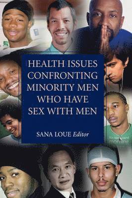 Sana Loue - Health Issues Confronting Minority Men Who Have Sex with Men, Häftad