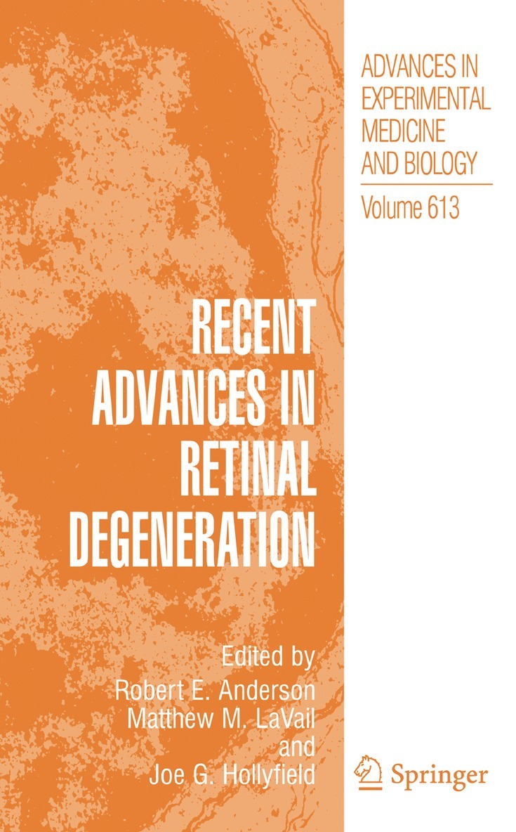 Recent Advances In Retinal Degeneration 1