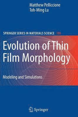 bokomslag Evolution of Thin Film Morphology