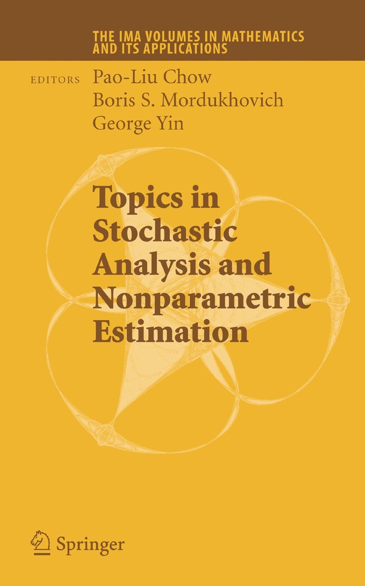 Pao-Liu Chow, Boris S. Mordukhovich, G. George Yin - Topics in Stochastic Analysis and Nonparametric Estimation, Häftad