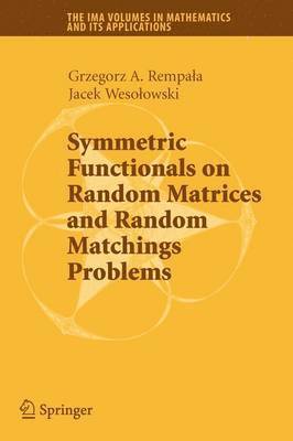 Symmetric Functionals on Random Matrices and Random Matchings Problems 1