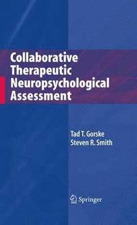 bokomslag Collaborative Therapeutic Neuropsychological Assessment