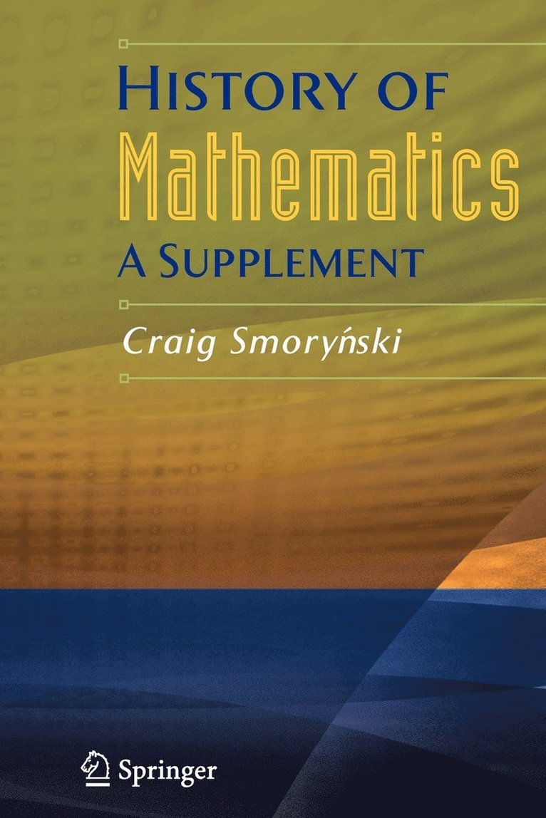 Craig Smorynski - History of Mathematics, Häftad