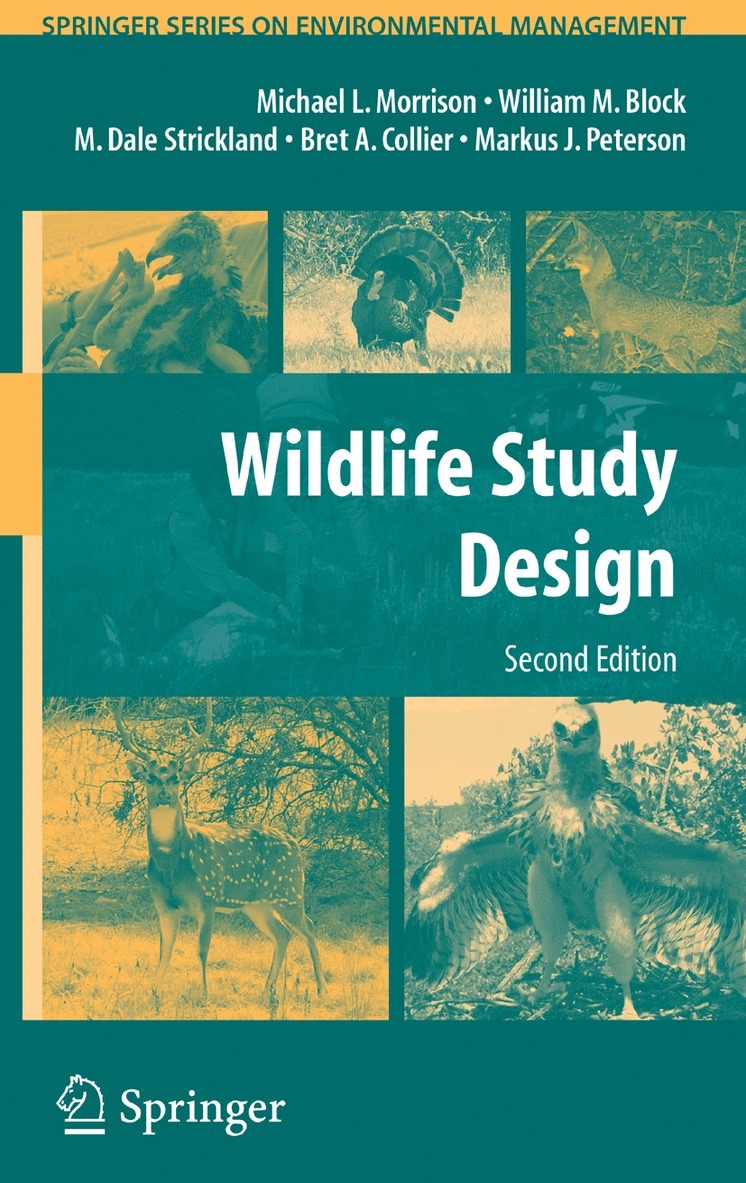 Michael L. Morrison, William M. Block, M. Dale Strickland, Bret A. Collier, Markus J. Peterson - Wildlife Study Design, Häftad