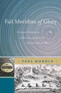 bokomslag Full Meridian of Glory
