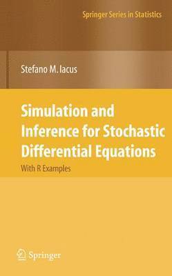 bokomslag Simulation and Inference for Stochastic Differential Equations