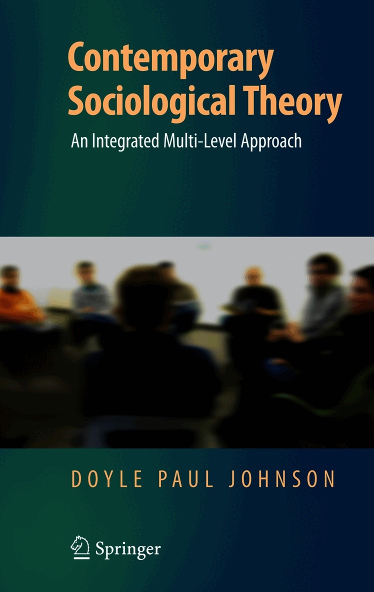 Doyle Paul Johnson - Contemporary Sociological Theory, Häftad