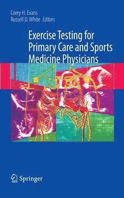 Exercise Testing for Primary Care and Sports Medicine Physicians 1