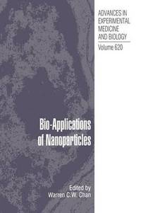 bokomslag Bio-Applications of Nanoparticles