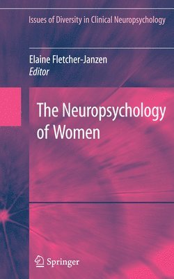 bokomslag The Neuropsychology of Women