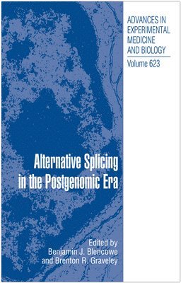 Alternative Splicing in the Postgenomic Era 1