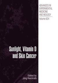 bokomslag Sunlight, Vitamin D and Skin Cancer