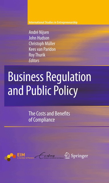 André Nijsen, John Hudson, Christoph Müller, Kees van Paridon, R. Thurik - Business Regulation and Public Policy, Häftad