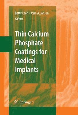 bokomslag Thin Calcium Phosphate Coatings for Medical Implants